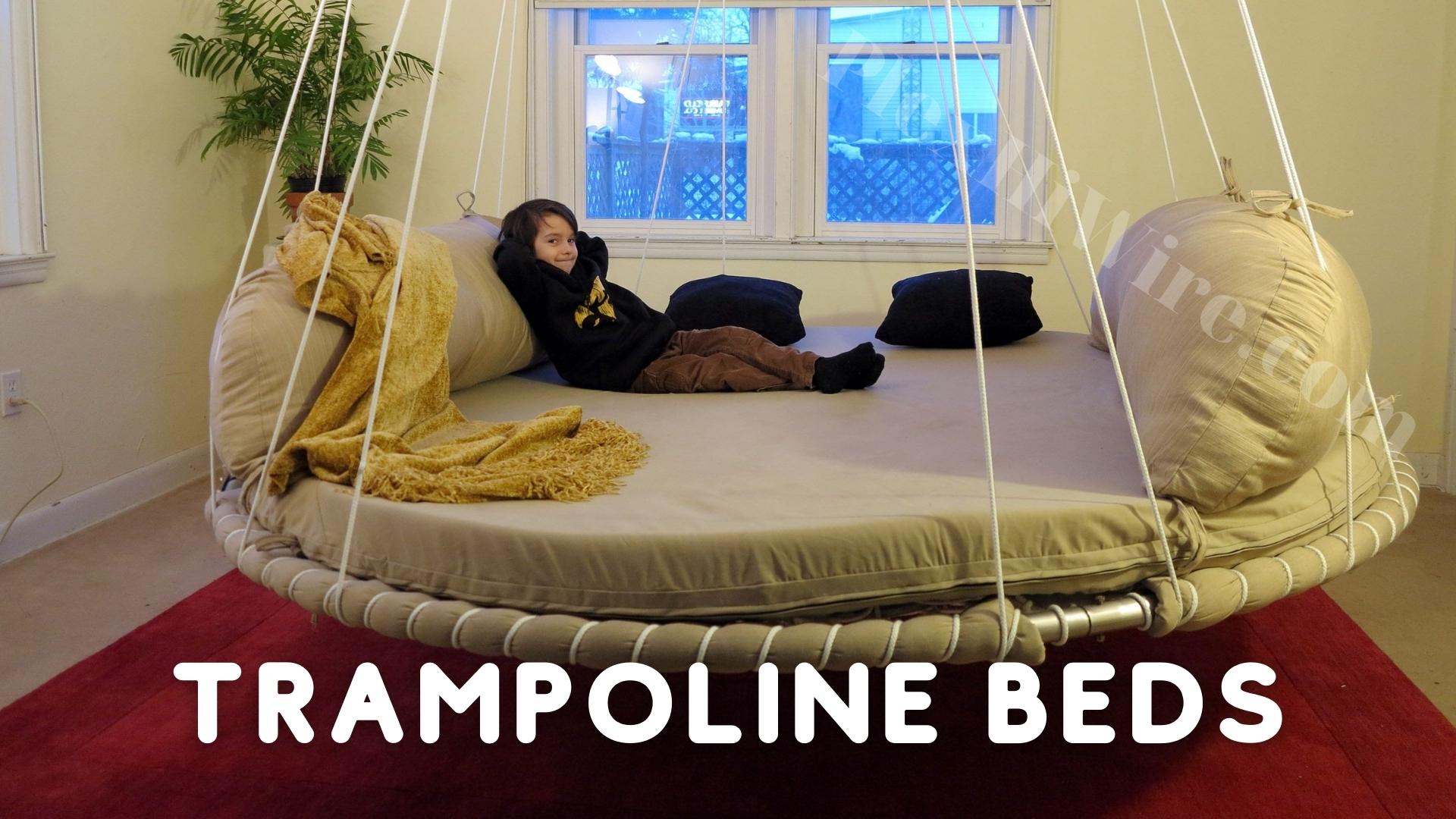Trampoline Beds