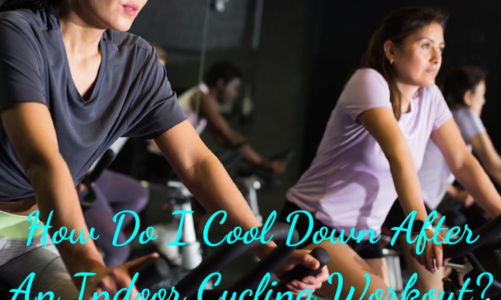 How Do I Cool Down After an Indoor Cycling Workout?