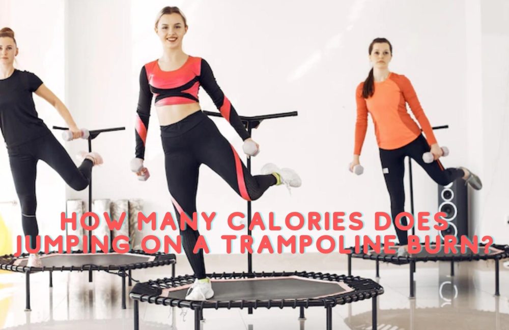 How Many Calories Does Jumping on a Trampoline Burn?