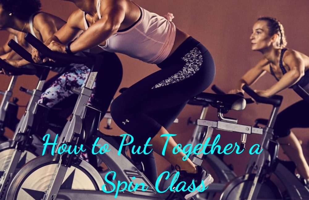 How to Put Together a Spin Class