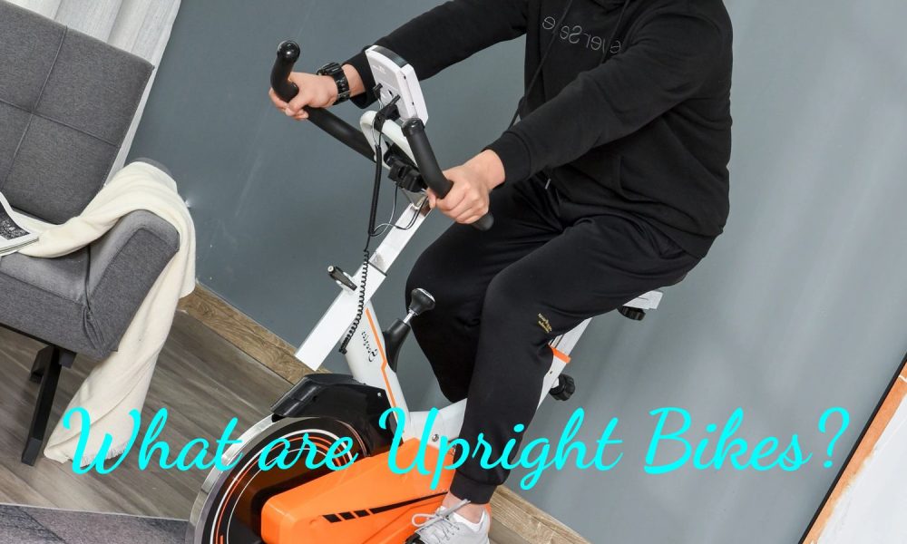 What are Upright Bikes?