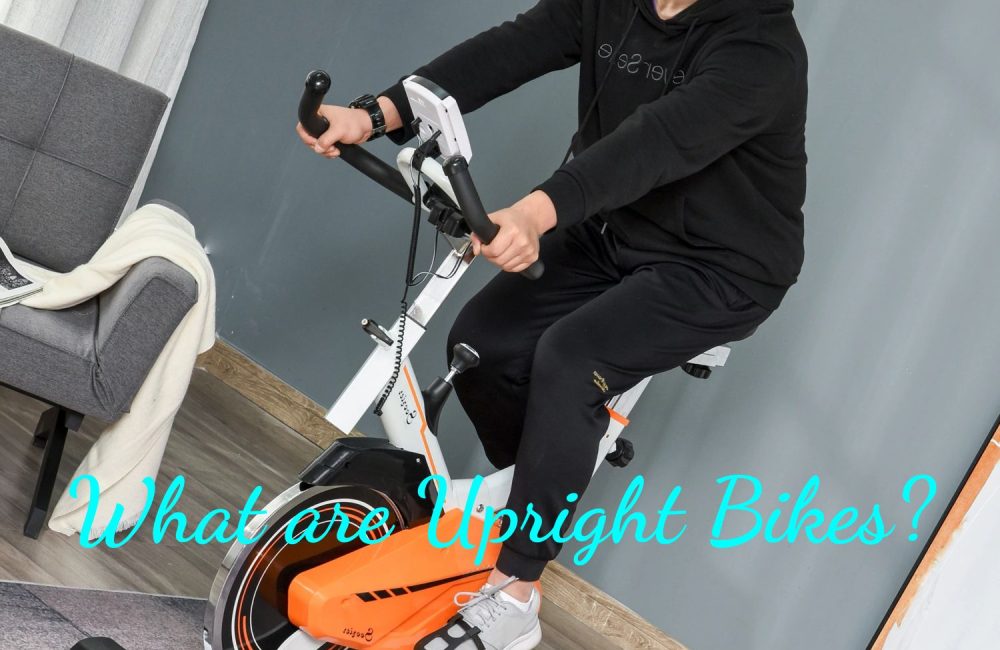 What are Upright Bikes?